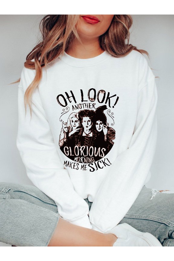 Oh Look Another Glorious Morning Makes Me Sick Halloween T-Shirt