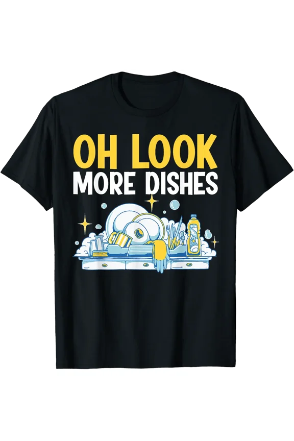 Oh Look More Dishes T-Shirt