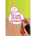 thumbnail image 1 of Oh Lord, Help Me Keep My Panties on (Hardcover), 1 of 1