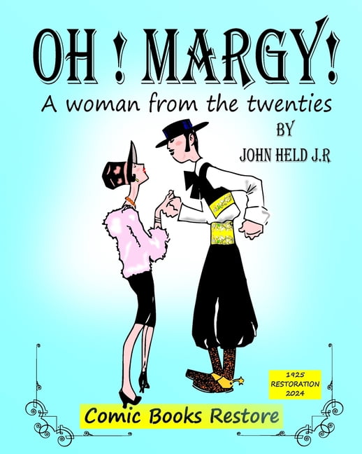 Oh! Margy!: A woman from the twenties. Edition 1925., (Paperback)