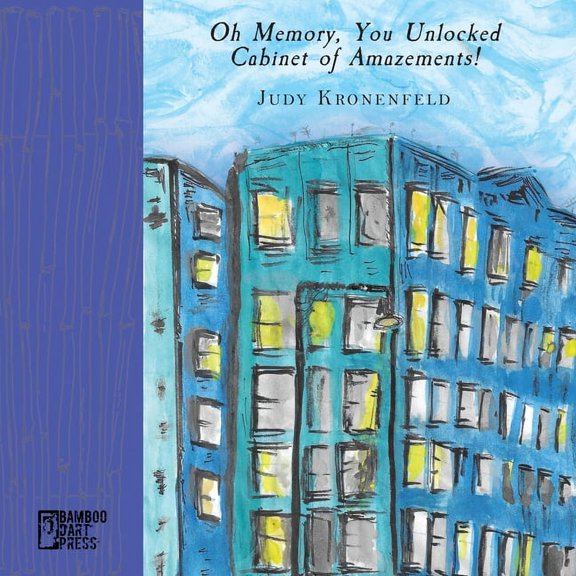 Oh Memory, You Unlocked Cabinet of Amazements!, (Paperback)