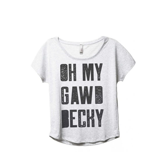 Oh My Gawd Becky Women's Fashion Slouchy Dolman T-Shirt Tee Heather White 2X-Large