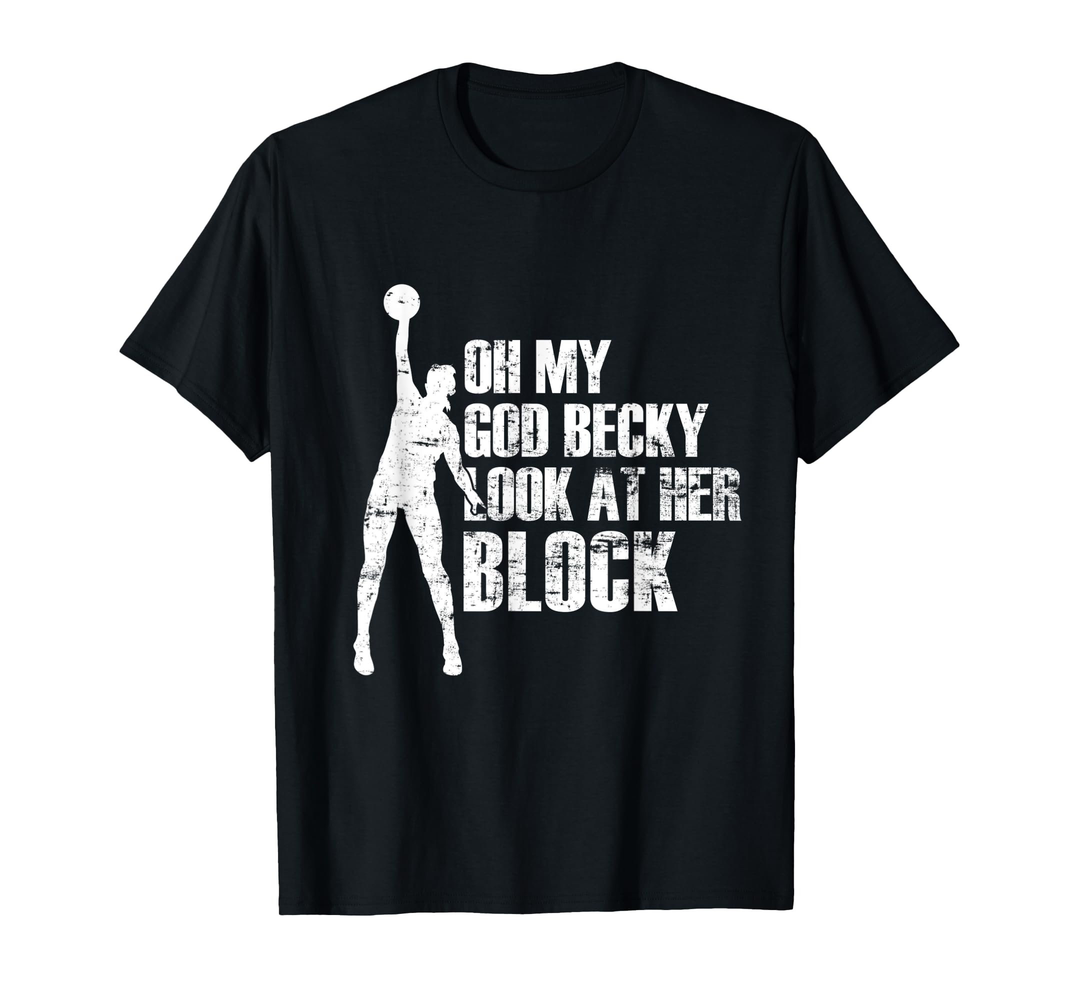 Oh My God Becky Look At Her Block Volleyball TShirtM