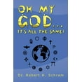 thumbnail image 1 of Oh My God... It's All the Same!, (Paperback), 1 of 1