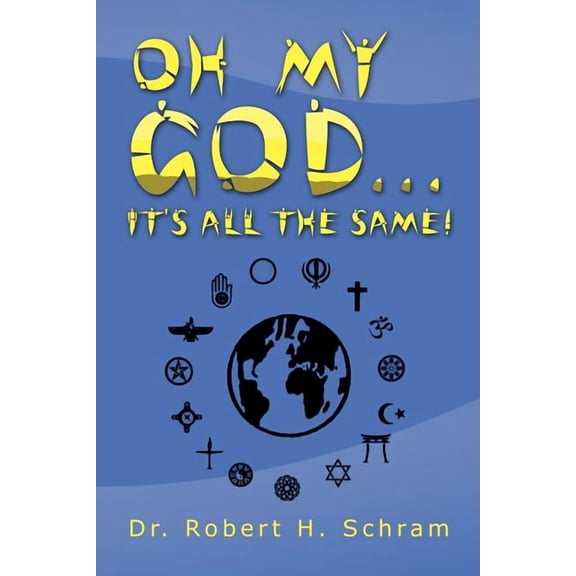 Oh My God... It's All the Same!, (Paperback)