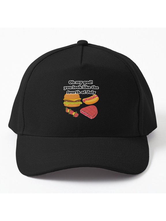 Oh My God You Look Like Fourth of July Baseball Cap, American Celebration Quote Design, Classic Hat