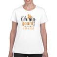 thumbnail image 1 of Oh My Gourd! I'm Cute T-Shirt Women -Image by Shutterstock, Female 5X-Large, 1 of 4