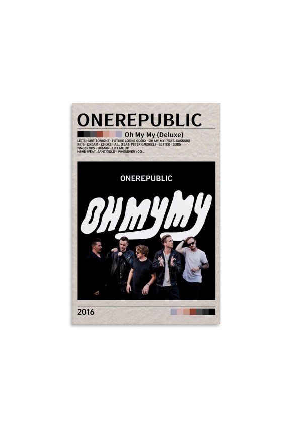 Oh My My (Deluxe) By OneRepublic Canvas Poster Bedroom Decor Office Decor Gifts