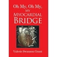 thumbnail image 1 of Oh My, Oh My, My Myocardial Bridge (Hardcover), 1 of 1
