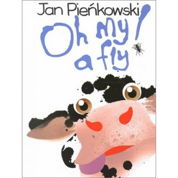 Pre-Owned Oh My a Fly (Hardcover) 1581170262 9781581170269