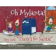 thumbnail image 1 of Oh Mylanta!: They said, "There's No Santa!" (Paperback), 1 of 1
