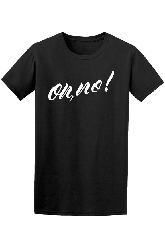 Oh No Ink Calligraphy T-Shirt Men -Image by Shutterstock, Male Medium