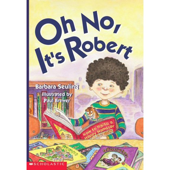 Pre-Owned Oh No, It's Robert (Paperback) 0439235448 9780439235440