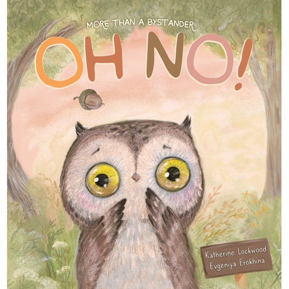 Oh No! More Than A Bystander, (Hardcover)