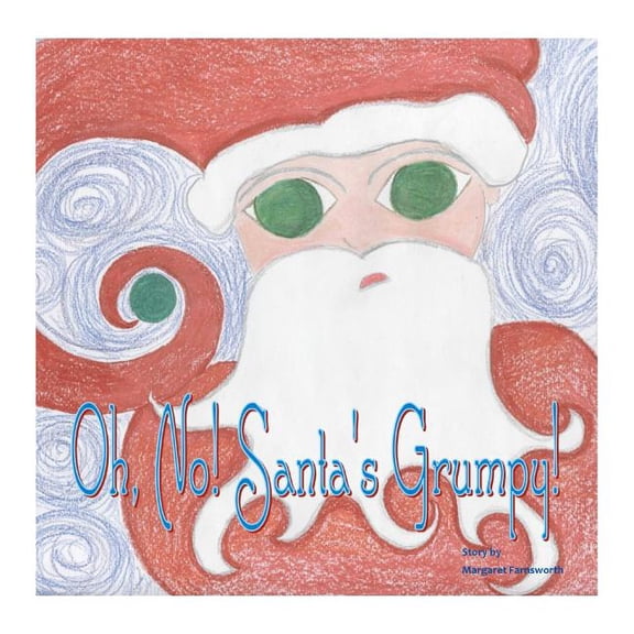Oh No ! Santa's Grumpy (Paperback)