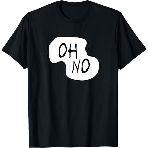 Oh No T-Shirt