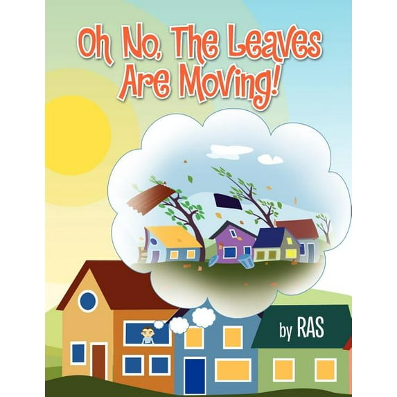 Oh No, the Leaves Are Moving!, (Paperback)