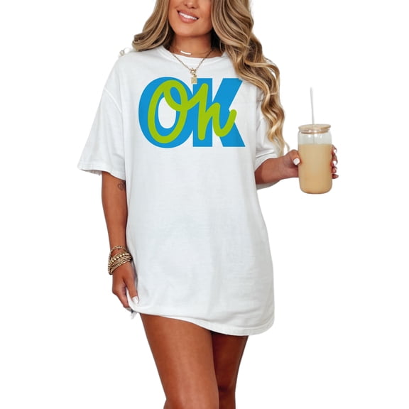 Oh OK, Saying Okay, White Comfort Colors T-Shirt, XL