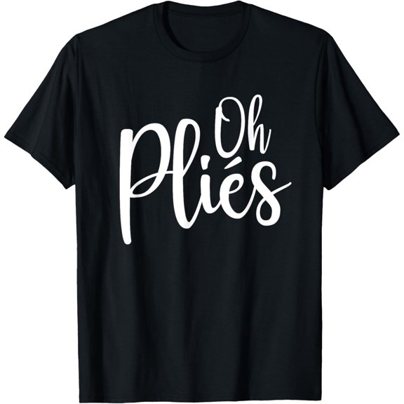 Oh Plies Funny Ballet Dance Instructor T-Shirt100% cotton