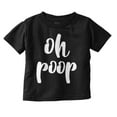 thumbnail image 1 of Oh Poop Funny Cute Stinky Babies Toddler Boy Girl T Shirt Infant Toddler Brisco Brands 12M, 1 of 6