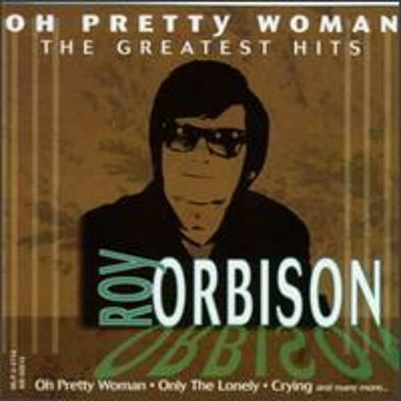 Pre-Owned Oh Pretty Woman: The Greatest Hits (CD 0056775475420) by Roy Orbison