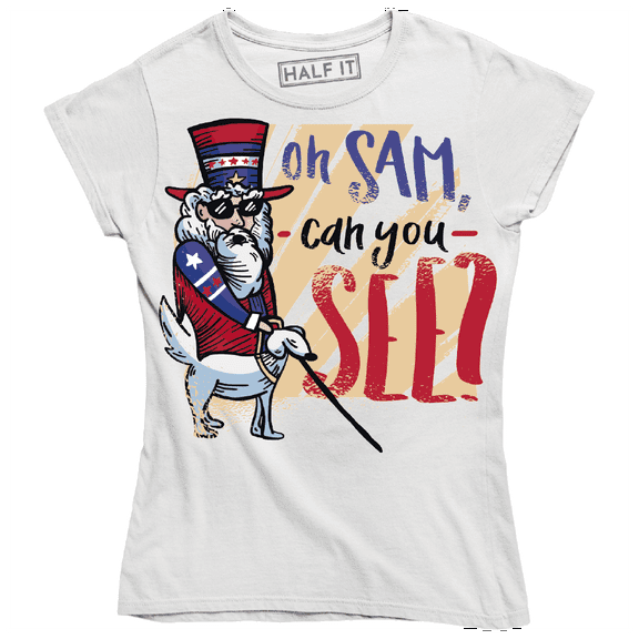 Oh Sam Can You See Blind Uncle Sam Dressed American Patriotic Clothing T-Shirt