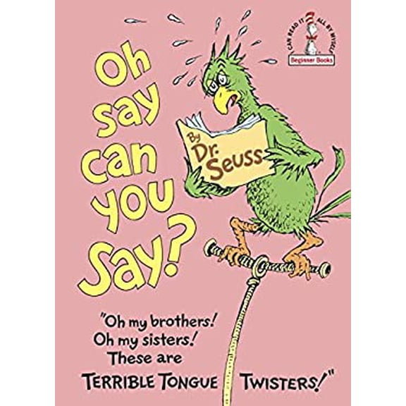Pre-Owned Oh, Say Can You Say? (Beginner Books(R)) (Unknown) 0394942558 9780394942551