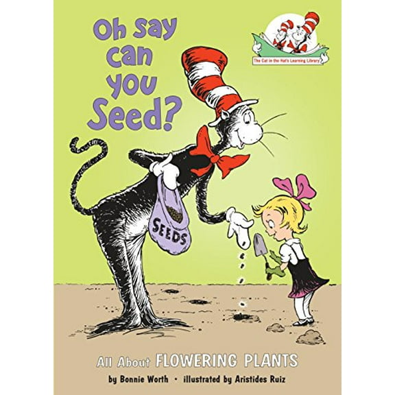 Pre-Owned Oh Say Can You Seed? All about Flowering Plants (Hardcover) 0375810951 9780375810954