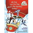 thumbnail image 1 of Pre-Owned Oh Say Can You Say What's the Weather Today? All about Weather (Hardcover) 0375822763 9780375822766, 1 of 1