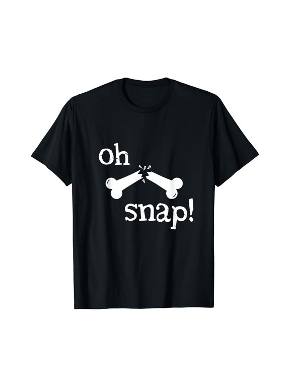 Oh Snap Broken Bone X Ray Tech Radiology T-Shirt