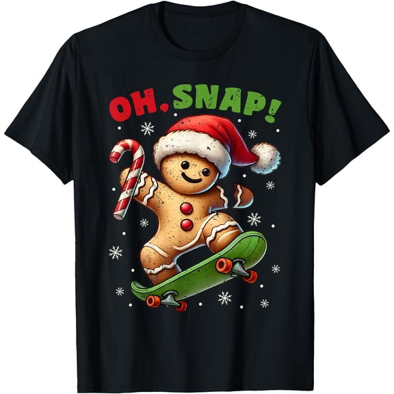 Oh Snap Cookie Gingerbread Ginger Skateboard Krismast T-Shirt
