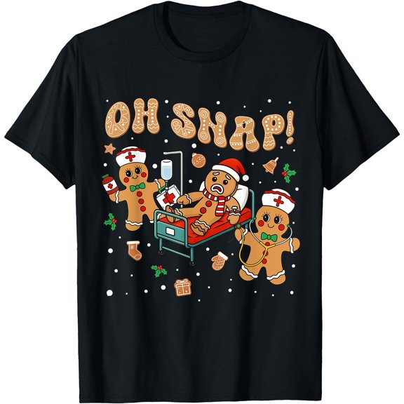 Oh Snap Gingerbread Nurse Nursing Krismast T-Shirt