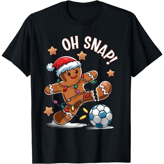 Oh Snap Gingerbreadman Krismast Soccer T-Shirt