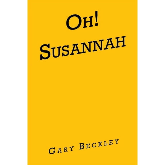 Oh! Susannah, (Paperback)