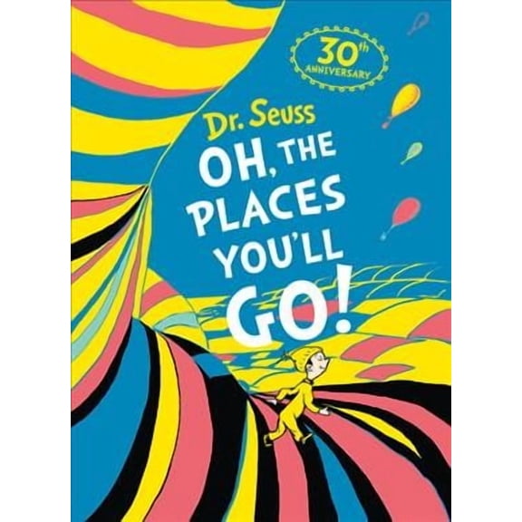 Oh, The Places You'll Go! Deluxe Slipcase edition (Dr. Seuss)