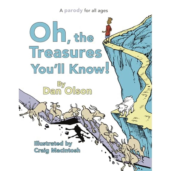 Pre-Owned Oh The Treasures You'll Know!: A parody for all ages Paperback