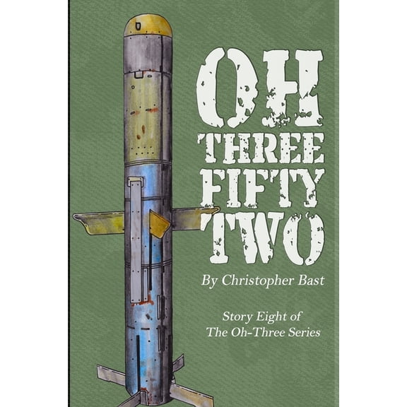 Oh-Three: Oh-Three-Fifty-Two (Series #8) (Paperback)