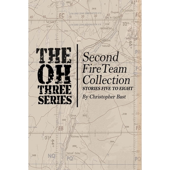 Oh-Three Series Fire Team Collection: Oh-Three-Series Second Fire Team Collection (Series #2) (Paperback)