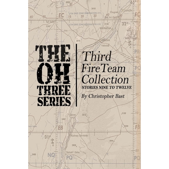 Oh-Three Series Fire Team Collection Oh-Three-Series Third Fire Team Collection, Book 3, (Paperback)