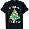 thumbnail image 1 of Oh What Fun It Is To Read Christmas Tree Book Lovers T-Shirt, 1 of 4