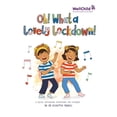 thumbnail image 1 of Pre-Owned Oh! What a Lovely Lockdown!: A social distancing adventure for children (Paperback) 1910853216, 1 of 1