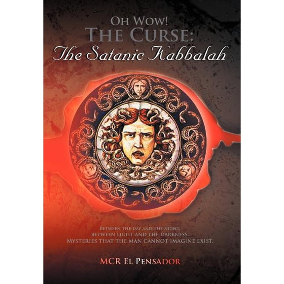 Oh Wow! the Curse: The Satanic Kabbalah (Hardcover)