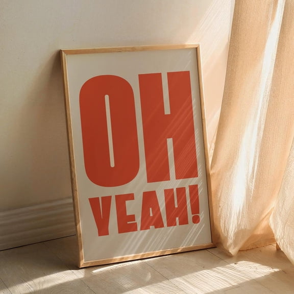 Oh Yeah Retro Typography Print: Bold Modern Wall Art UNFRAMED PAPER POSTER, Home Decor, Vintage Gift, Living Room Dercor