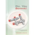 thumbnail image 1 of Oh, You Behave!: Social Media Etiquette for Career and Business Branding Success (Paperback) by Marjorie Janczak, 1 of 1