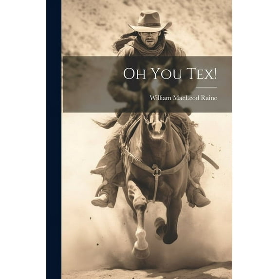 Oh You Tex! (Paperback)