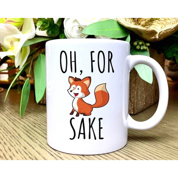 Oh, for Fox Sake Mug, Fox Coffee Mug, Coffee Mug with Sayings, Fox for Fox Sake, Funny Mug, Pun Coffee Mug, Dr. Strange Coffee Cup