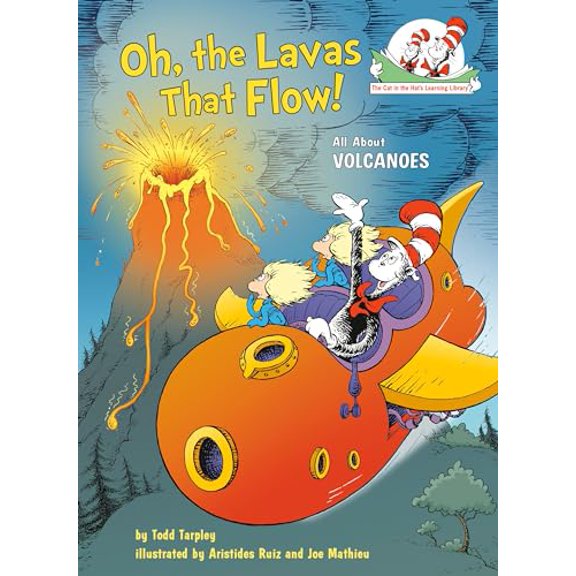 Pre-Owned Oh, the Lavas That Flow! All about Volcanoes (Hardcover) 1984829718 9781984829719