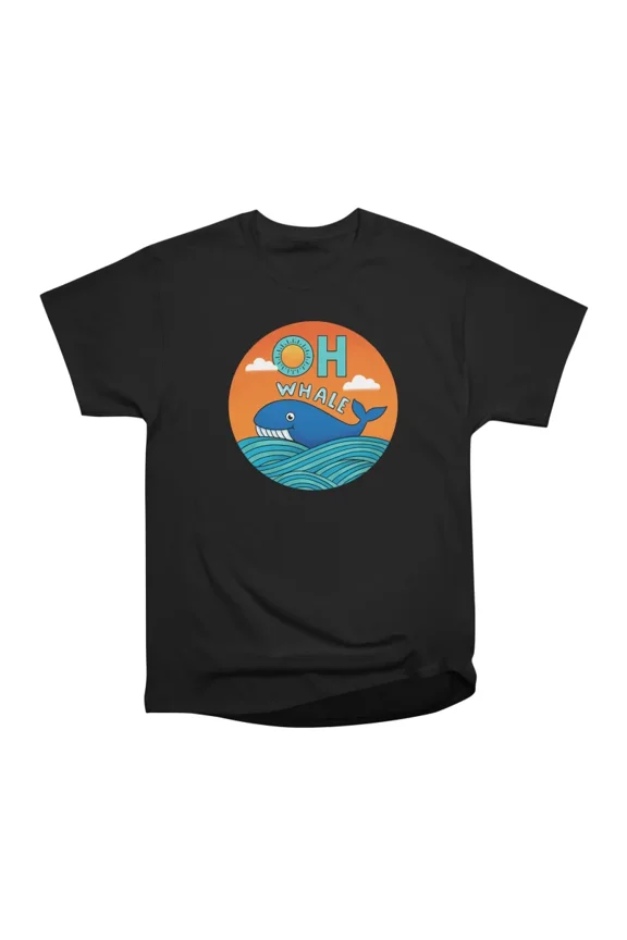 Oh whale T-Shirt Tee Gift For Him Merch For Her Apparel For Friend