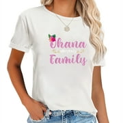 Ohana Means Family Hawaii Hawaiian Trendy Short Sleeve Shirt for Women - Graphic Print Design