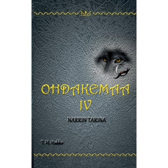 Ohdakemaa IV: Narrin tarina, (Paperback)